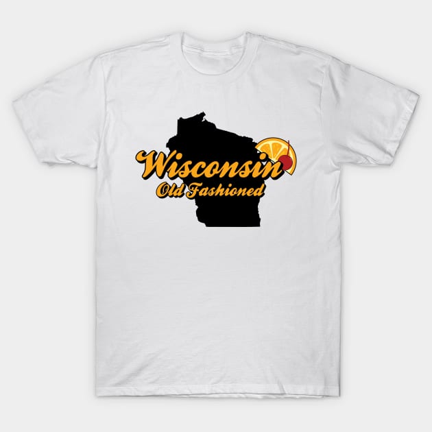 Wisconsin Old Fashioned Wisconsin State T-Shirt by KevinWillms1